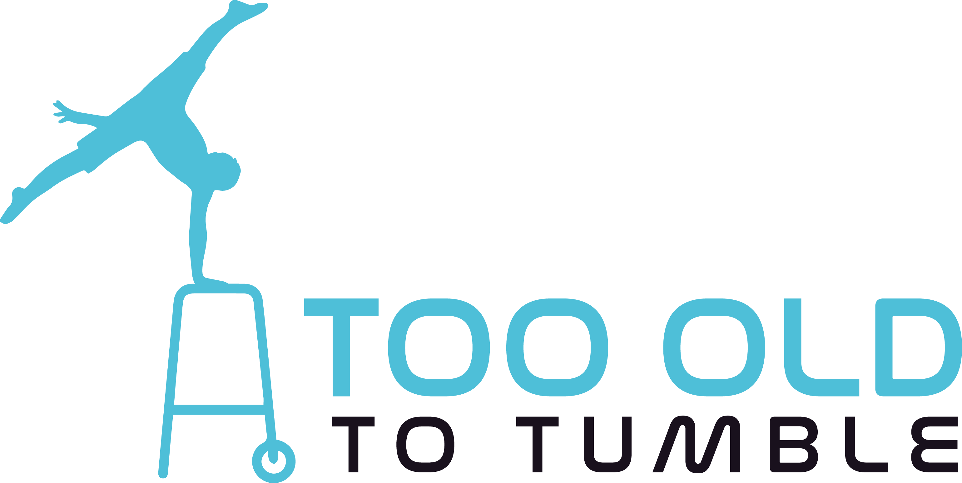 Too Old To Tumble | Fitness for Midlifers